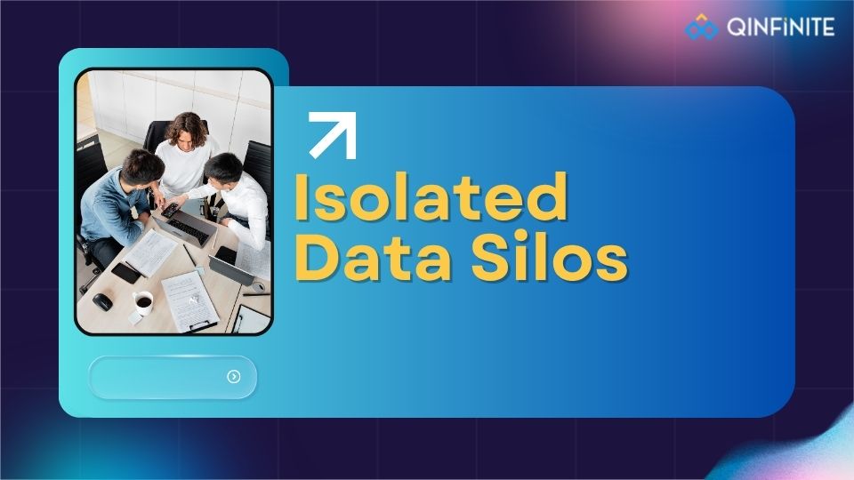 Isolated Data Silos