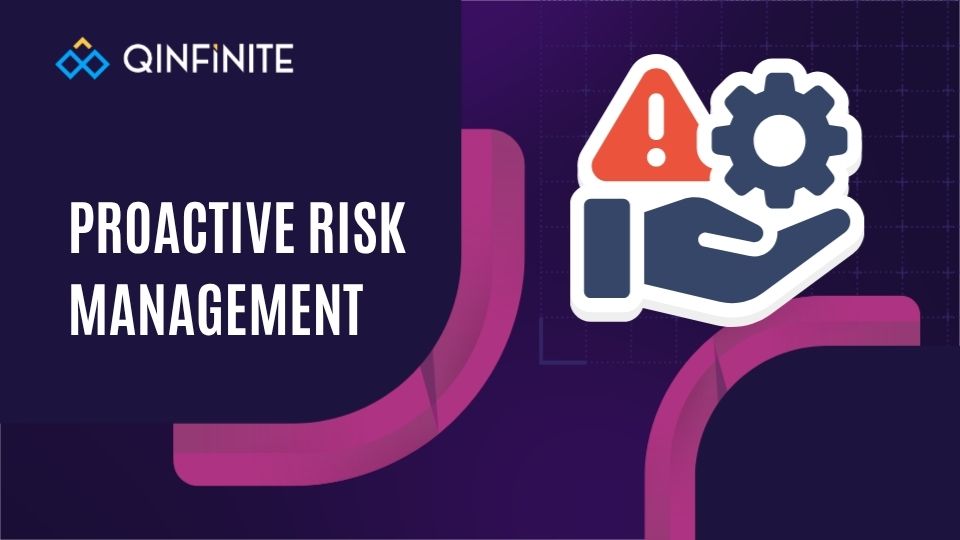 Proactive risk management
