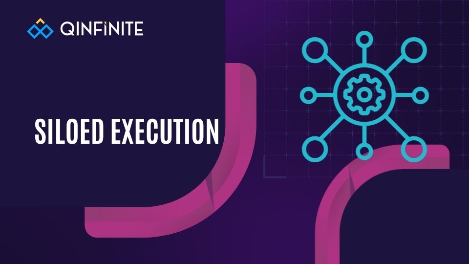 Siloed Execution