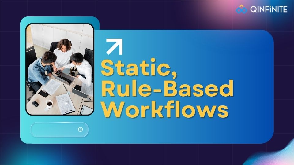 Static, Rule-Based Workflows